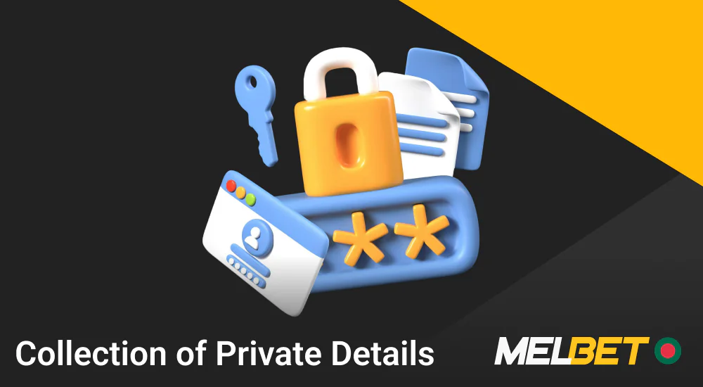 Collection of Private Details at Melbet website